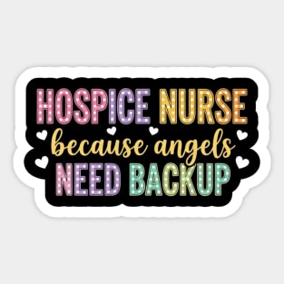 Hospice Nurse Palliative Care Registered Nursing Humor Sticker